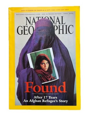 National Geographic Afghan Girl April 2002 Vol 201 No 4 | AFGHAN GIRL FOUND