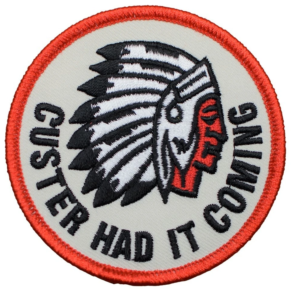Custer Had it Coming Patch - Emboridered George Custer Badge 3" (Iron On) - Image 2 of 2