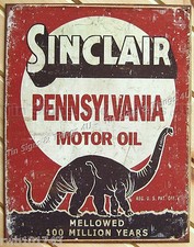 Sinclair Pennsylvania Motor Oil Dino TIN SIGN vtg/rustic garage wall decor 1741