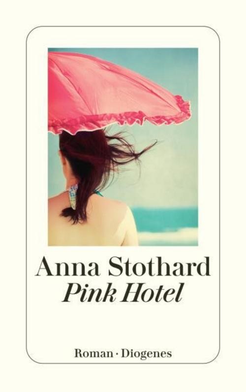 Pink Hotel Anna Stothard - Bild 2