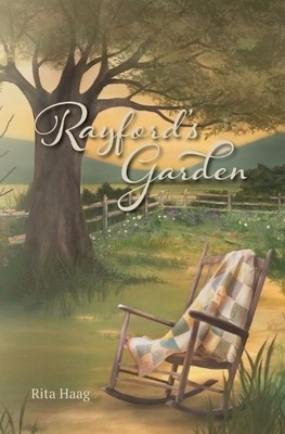 Rita Haag Rayford's Garden (Paperback)