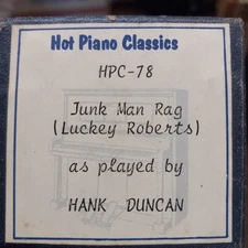 Hot Piano Classics "Junk Man Rag" piano roll played by Hank Duncan with FUN arr