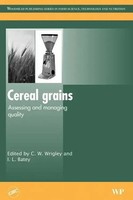 Cereal Grains | Assessing And Managing Quality | Colin Wrigley | Taschenbuch