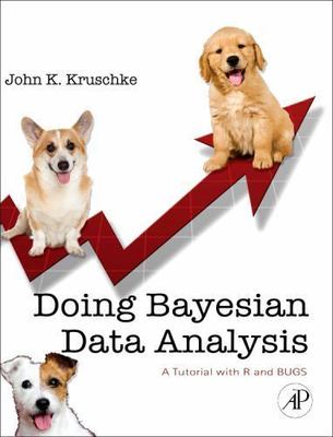 Doing Bayesian Data Analysis : A Tutorial Introduction with R by John...