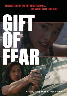 Gift Of Fear (DVD) Justin Johnson Cortez Laura Vallejo Michael Horse Katy Dore
