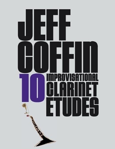 Thumbnail - Jeff Coffin 10 Improvisational Clarinet Etudes (taschenbuch)
