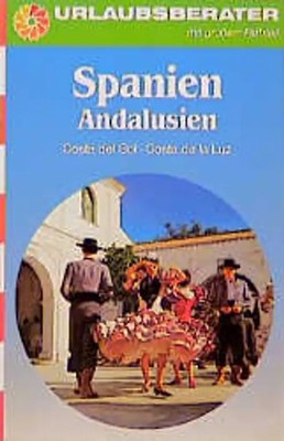 Spanien: Andalusien. Costa del Sol, Costa de la Luz
