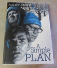 A SIMPLE PLAN BY SCOTT SMITH SIGNED LIMITED EDITION OF 748 HARDCOVER