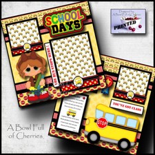 SCHOOL DAYS  2 PREMADE SCRAPBOOK PAGES Paper Printed layout GIRL layout CHERRY