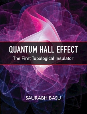 Saurabh Basu Quantum Hall Effect (Hardback)
