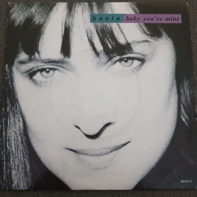 Basia - Baby You're Mine (7'', Single)