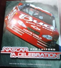 Nascar A Celebration Hardback Book by Bob Latford (2002)