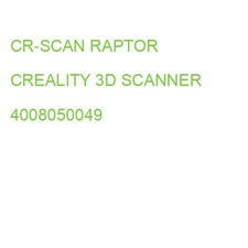 CR-SCAN RAPTOR CREALITY 3D SCANNER 4008050049 (6971636400189)