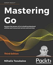 Mastering Go: Harness the power of Go to build professio... | Buch | Zustand gut