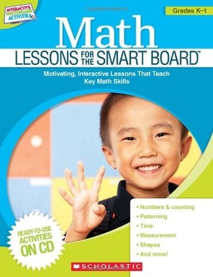 Math Lessons for the SMART Board : Grades K 1: Motivating, Interactive Lesso...