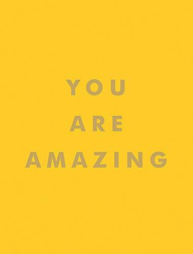 Summersdale You Are Amazing: Quotes And Statements To Make You Feel Empowered - Image 7