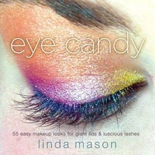 Eye Candy: 55 Easy Makeup Looks for Glam Lids and Luscious Lashes - GOOD