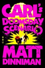 Carl's Doomsday Scenario, Hardcover by Dinniman, Matt, Brand New, Free shippi...