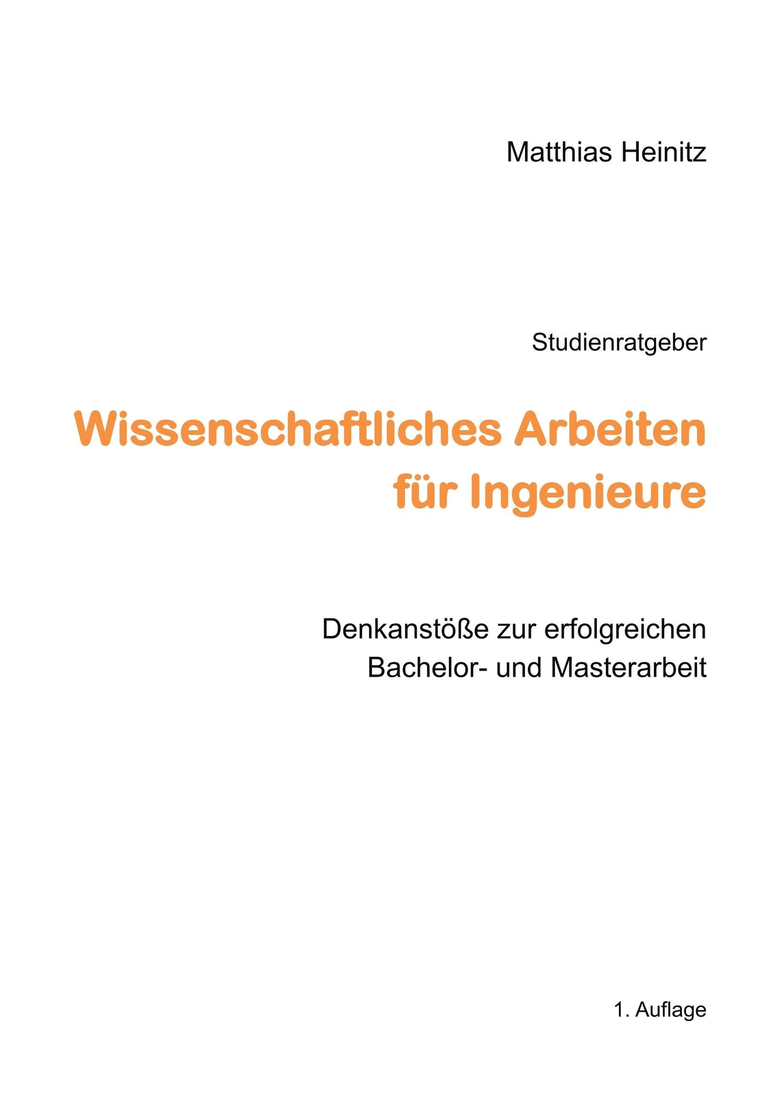 Thumbnail - Wissenschaftliches Arbeiten Für Ingenieure Matthias Heinitz