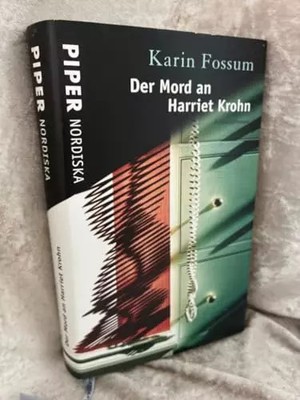 Der Mord an Harriet Krohn: Kriminalroman, Karin Fossum