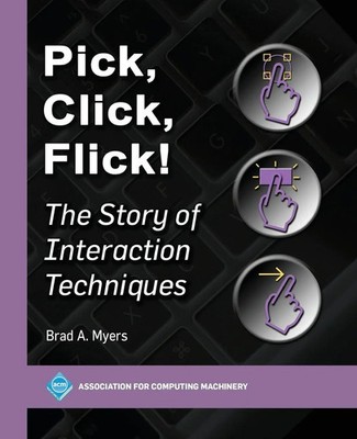 Brad A. Myers | Pick, Click, Flick! | Taschenbuch | Englisch (2024) | ACM Books
