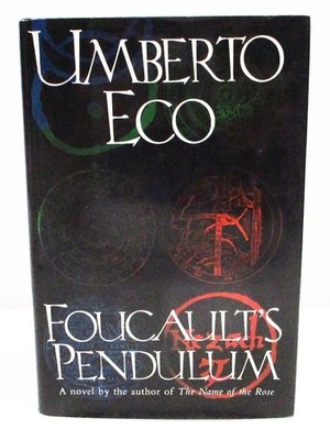 FOUCAULT'S PENDULUM by UMBERTO ECO HCDJ FIRST EDITION / FIRST PRINTING