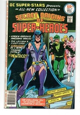 DC SUPER-STARS #17 (1977) - GRADE 6.5 - 1ST APPEARANCE HUNTRESS HELENA WAYNE