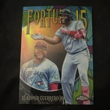 Topps 2025 Chrome Update Fortune 15 Insert F15-7 Vladimir Guerrero Jr. Blue Jays