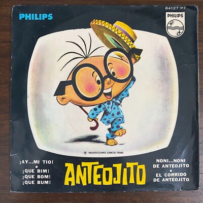 ANTEOJITO - AY MI TIO / QUE BOM / NONI / EL CORRIDO (7'')  1965  RARE!!  84127 PT