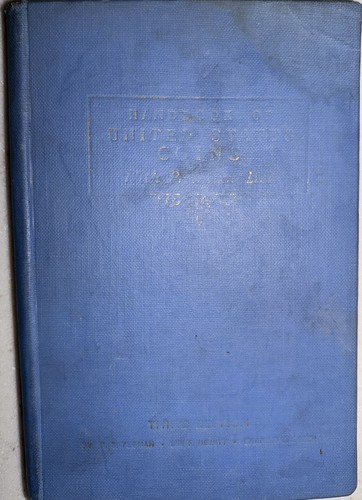 1944 HANDBOOK OF UNITED STATES COINS 3rd EDITION "BLUEBOOK" BY R.S. YEOMAN