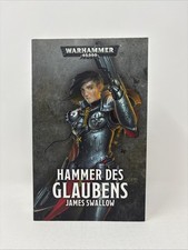 James Swallow - Hammer des Glaubens Warhammer...
