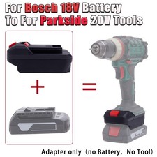 Adapter For Bosch 18V Li-Ion Battery To Fits For Parkside 20V Power Tools New