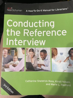 How-To-Do-It Manuals Ser.: Conducting the Reference Interview by Kirsti Nilsen,