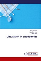 Anuj Upadhyay (U. A.) | Obturation In Endodontics | Taschenbuch | Englisch
