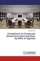 Angualia Daniel | Compliance To Corporate Governance Best Practices By Mfis...