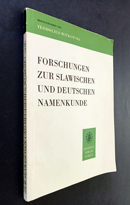Theodolius Witkowski (Hrsg) Forschungen zur slawischen und deutschen Namenkunde