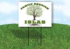 ISLAS FAMILY REUNION GR TREE 18 in x24 in Yard Sign Road Sign with Stand