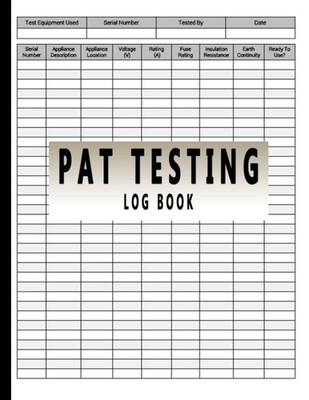 PAT Testing Log Book: Portable Appliance Testing Certificate