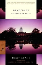 Democracy : An American Novel Paperback Henry Adams