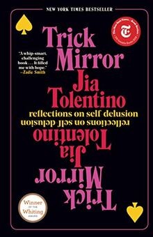 Trick Mirror: Reflections on Self-Delusion von Tolentino... | Buch | Zustand gut