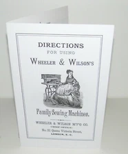 Wheeler Wilson Early Family Sewing Machine Instruction Manual reproduction