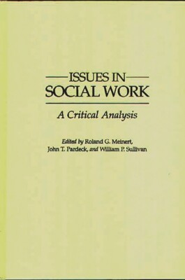 Issues In Social Work: A Critical Analysis