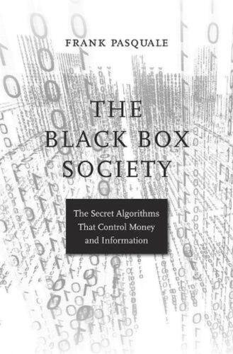 The Black Box Society: The Secret Algorithms That Control Money and Information  - Picture 1 of 1