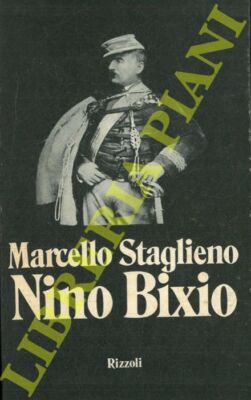 STAGLIENO Marcello - Nino Bixio.