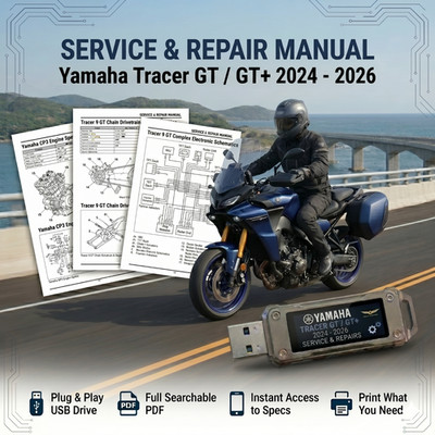 YAMAHA TRACER 9 GT GT+ 2024 2025 2026 SERVICE REPAIR SHOP MANUAL