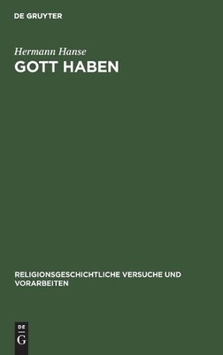 Gott Haben by Hermann Hanse - 9783112463376