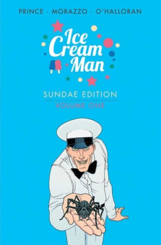 Ice Cream Man: Sundae Edition Book 1 (ICE CREAM MAN SUNDAE ED HC)