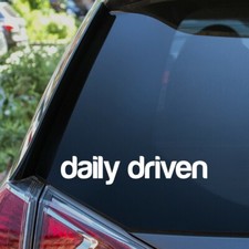 Daily Driven Sticker Window Bumper Drift Driftcar Drifting Funny Car Decal 