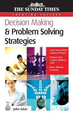 Decision Making and Problem Solving Strategies (Crea... by Adair, John Paperback