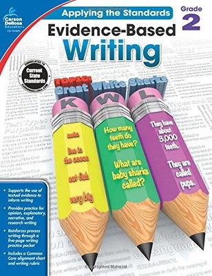 EVIDENCE-BASED WRITING, GRADE 2 (APPLYING THE STANDARDS) By Hope Spencer **NEW**